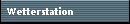 Wetterstation